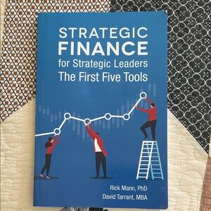 Strategic Finance Book for strategic leaders: the first five tools